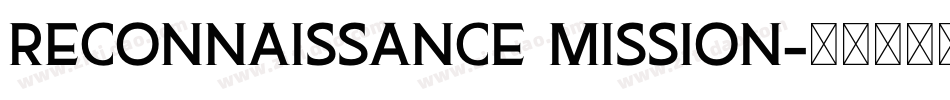 Reconnaissance Mission字体转换